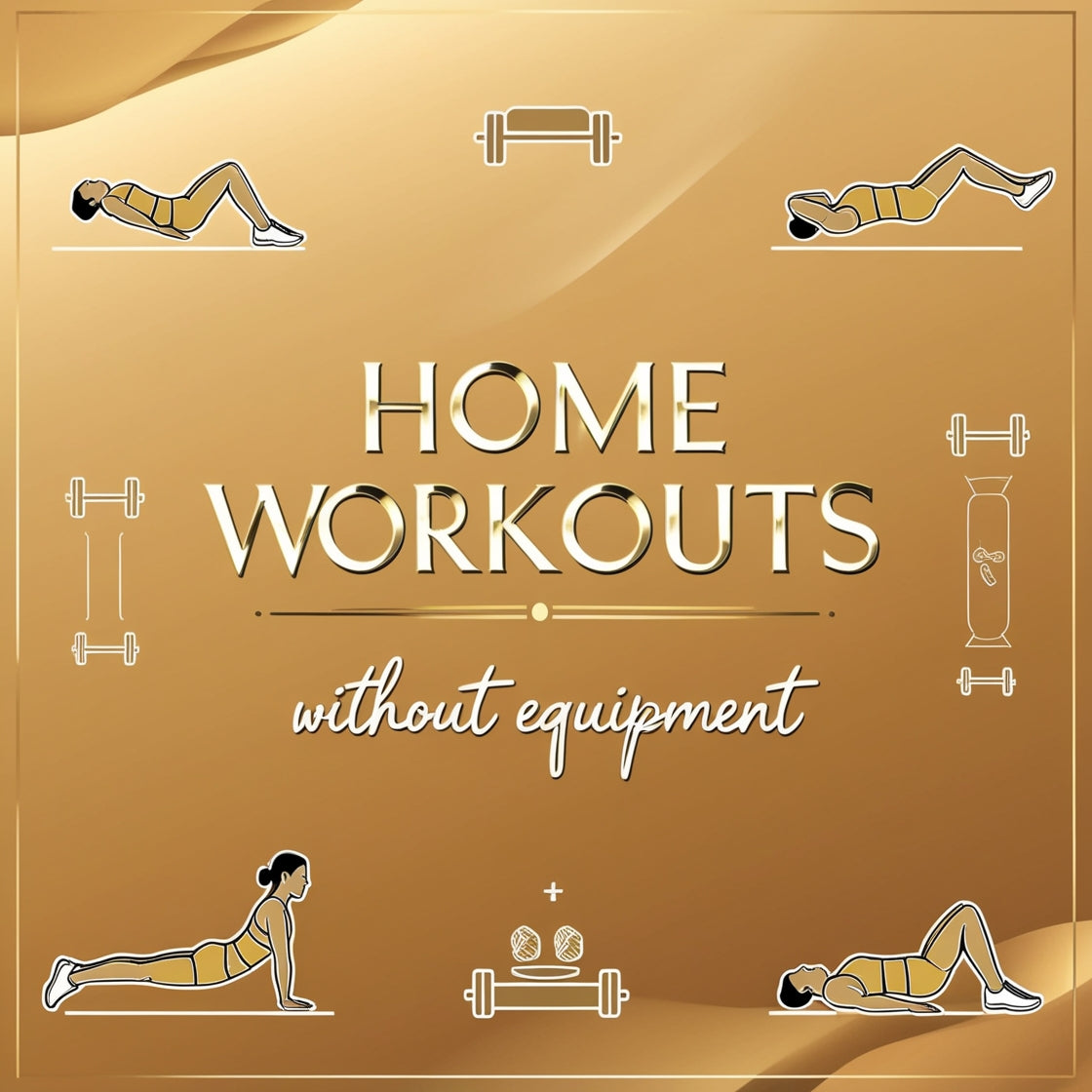 Home Workouts Without Equipment